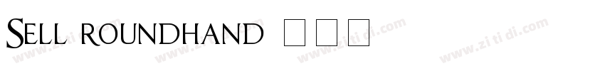 Sell roundhand字体转换
